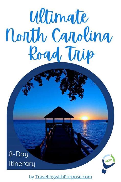 Where To Go On A North Carolina Road Trip • Traveling With Purpose Traveling With Purpose