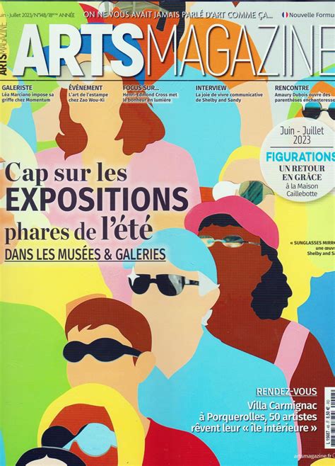 Arts Magazine Cap sur les expositions phares de l été Comoedia