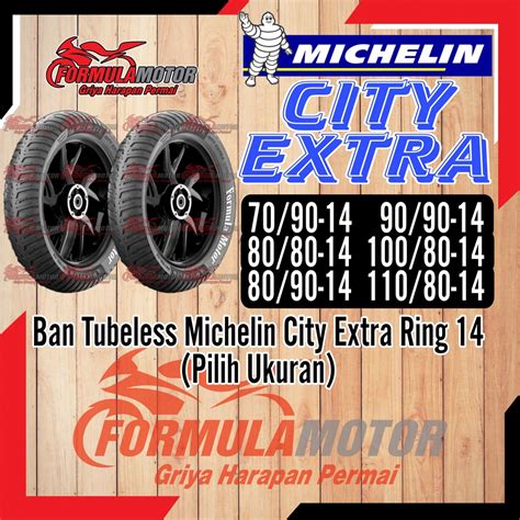 Jual Ban Motor Michelin City Extra Ring Tubeless Tubles Pilih