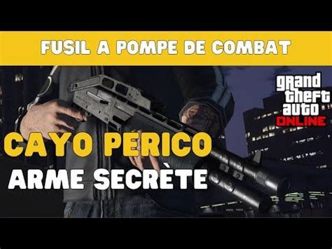 Comment Obtenir Le Fusil De Combat Dans Gta Online Le Fusil De