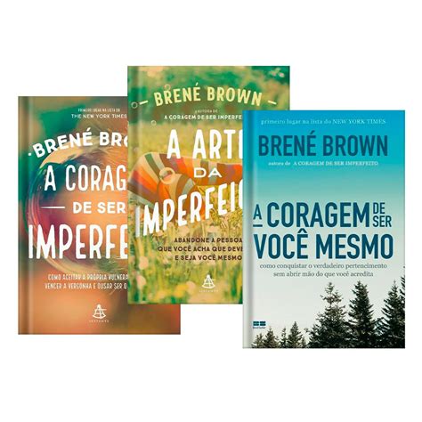 Coleção Especial 3 Livros Coragem De Ser Imperfeito Brené Brown