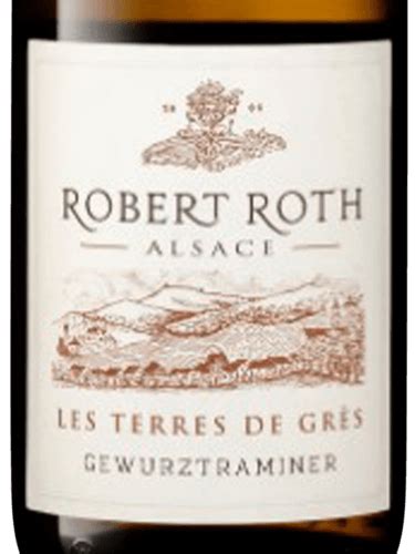 Domaine Robert Roth Les Terres De Gr S Gew Rztraminer Vivino Us