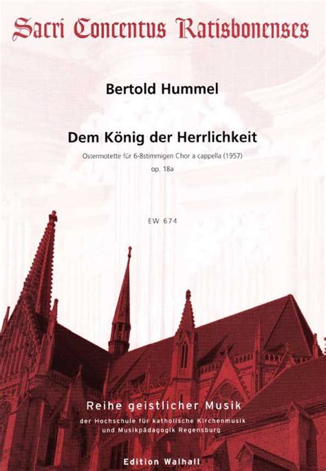 Dem K Nig Der Herrlichkeit Von Bertold Hummel Noten F R Gemischten