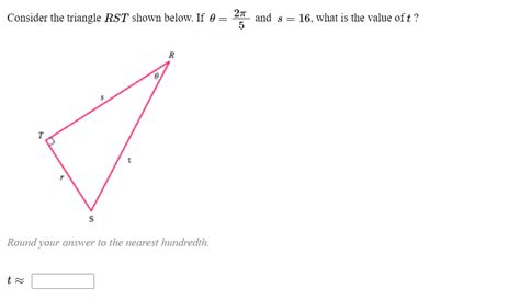 Solved Trig Question 12 Consider The Triangle Rst Shown Below If 0