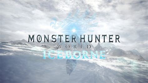 Steam MONSTER HUNTER WORLD ICEBORNE MASTER EDITION 完クリ日記