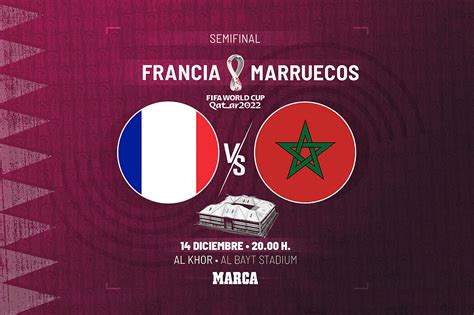 Mundial Qatar Francia Marruecos A Qu Hora Es Y D Nde Ver Hoy