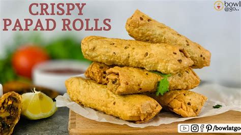 Papad Roll Crispy Papad Roll Stuffed Papad Roll