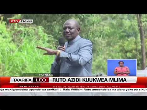 Ziara Ya Ruto Mlima Kenya Yaingia Siku Ya Tatu Huku Akizindua Miradi