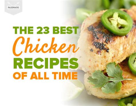 The 23 Best Chicken Recipes Of All Time High Protein Paleo Healthy
