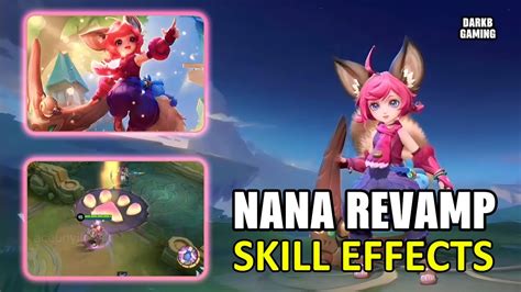 Nana Revamp Skill Effects Mobile Legends YouTube