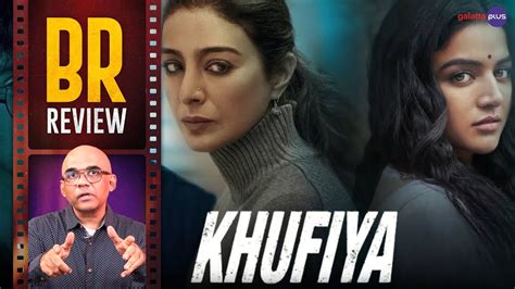 Khufiya Movie Review By Baradwaj Rangan Tabu Ali Fazal Wamiqa