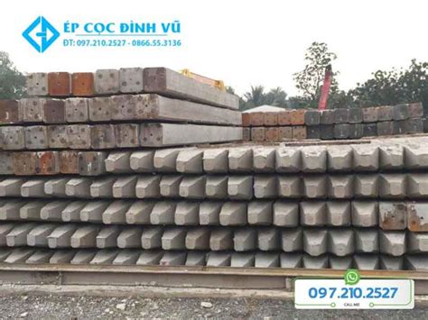 BÁO GIÁ CỌC ÉP BÊ TÔNG 250X250mm Ép cọc bê tông Đình Vũ