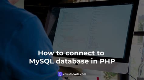 How To Connect To Mysql Database In Php A Comprehensive Guide