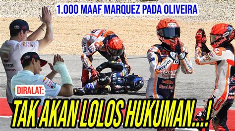 Maaf Dan Absen Marc Marquez Tak Akan Lolos Dari Hukuman Youtube