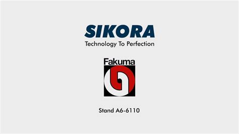 SIKORA Auf Der Fakuma 2018 A6 6110 YouTube