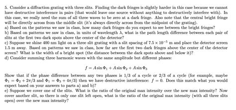 Solved 5. Consider a diffraction grating with three slits. | Chegg.com