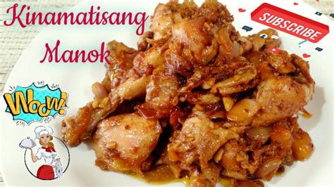 Easy Recipe How To Cook Kinamatisang Manok Sauteed Chicken In