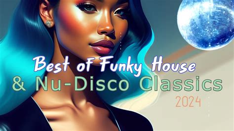 Ultimate House And Disco Mix 2024 🎶 Best Of Funky House And Nu Disco