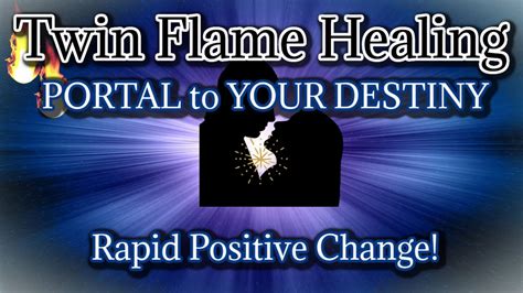 Twin Flame Healing Meditation 🔥portal Into Destiny 🌀rapid Positive