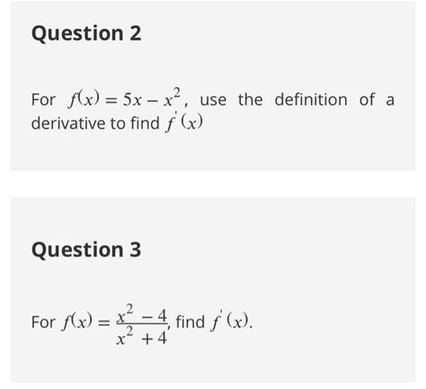 Solved For F X 5x−x2 Use The Definition Of A Derivative To