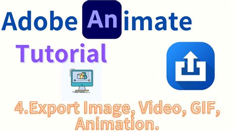 4 How To Export Files In Adobe Animate Adobe Animate Tutorial Export Image Video