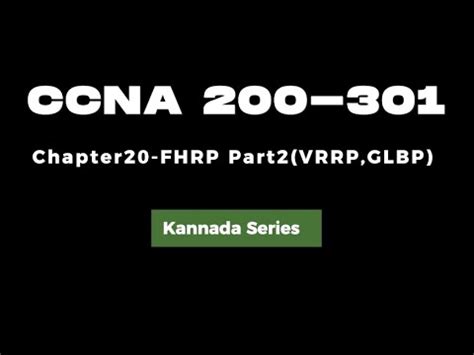 CCNA 200 301 Chapter 20 FHRP Part2 VRRP GLBP YouTube