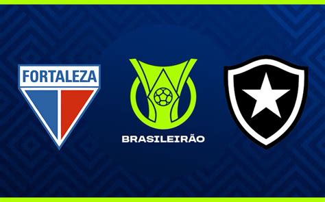 Fortaleza X Botafogo Pelo Brasileirão 2024 Onde Assistir Ao Vivo