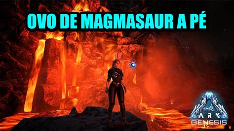 Desafio Pegar Ovo De Magmasaur A P No Ark Genesis Ark Survival