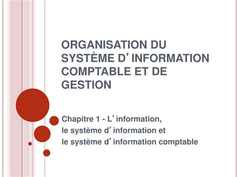 Ppt Organisation Du Syst Me D Information Comptable Et De Gestion