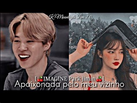 Imagine Park Jimin Apaixonada Pelo Meu Vizinho Ep Nico