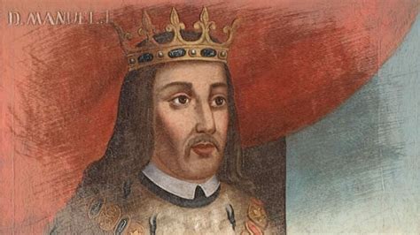 Manuel I De Portugal El Afortunado El Rey Del Renacimiento