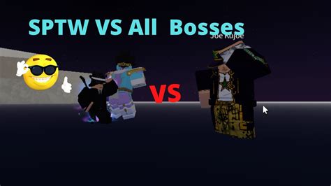 SPTW VS ALL BOSSES YBA YouTube