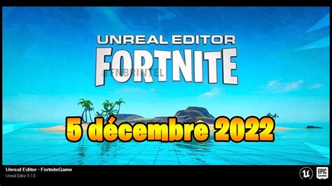 FORTNITE CRÉATIF 2 0 CONFIRMÉ LE 5 DÉCEMBRE 2022 DATE DE SORTIE