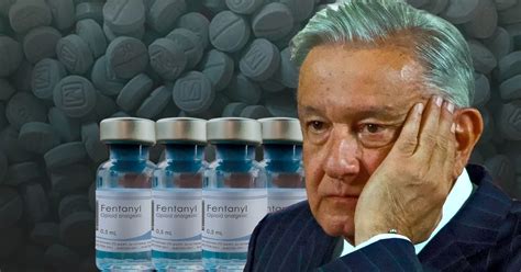 Qué Es El Fentanilo Y Por Qué Amlo Busca Prohibir Su Uso Médico Infobae