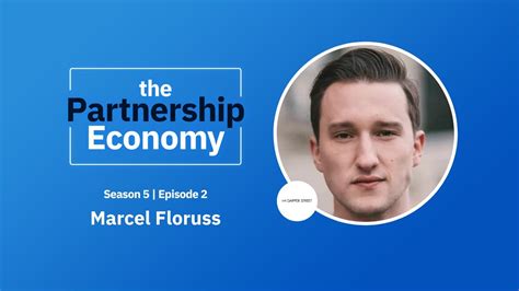 The Partnership Economy Podcast Season 5 Episode 2 YouTube