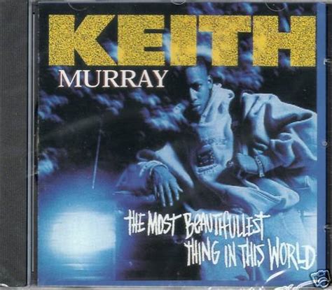 The Most Beautifullest Thing In This World 1994 Hip-Hop - Keith Murray ...