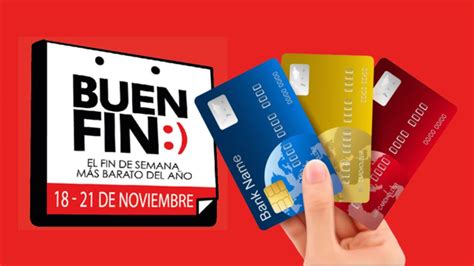 Prepara La Tarjeta Estas Son Las Promociones Bancarias Del Buen Fin 2022