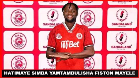 Waooooh Simba Kweli Imepania Hatinaye Simba Sc Yamtambulisha Fiston