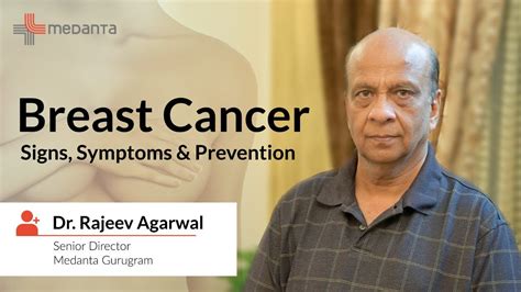 Breast Cancer Signs And Symptoms Dr Rajeev Agarwal YouTube