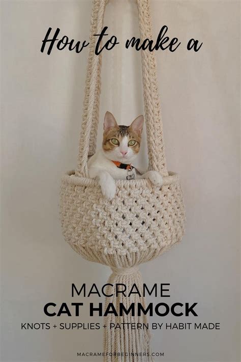 How To Make A Gorgeous Macrame Cat Hammock With Habit Made Free