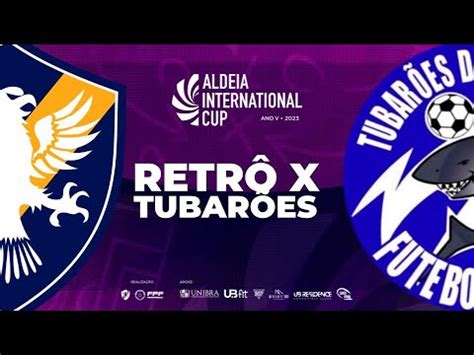 Aldeia International Cup Ano V Retr X Tubar Es Campo Final