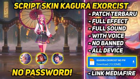 SCRIPT SKIN KAGURA EXORCIST FULL EFFECT NO PASSWORD SCRIPT SKIN MLBB