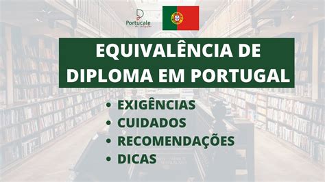 Reconhecimento De Grau Em Portugal Exig Ncias E Recomenda Es