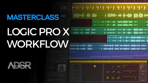 Logic Pro X Workflow Tips Logic Pro Adsr Courses