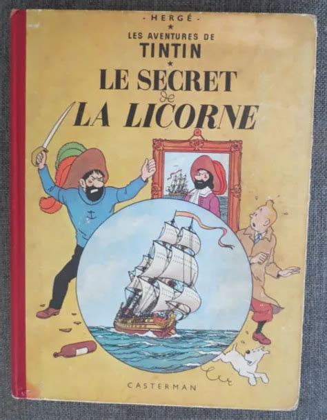 TINTIN LE SECRET De La Licorne B11 1954 Par Herge Casterman EUR