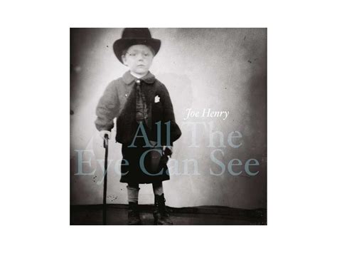 Joe Henry All The Eye Can See 180g Lp Cd Soundtrackcz