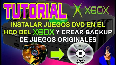 Tutorial Como Hacer Copias De Juegos Originales De Xbox Cl Sico Kx