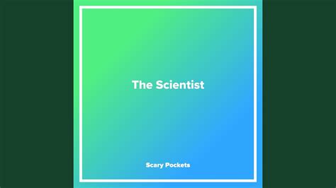 The Scientist - YouTube Music