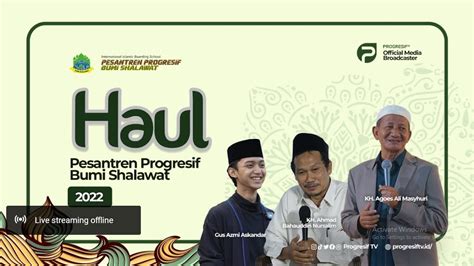 Live Ngaji Bareng Gus Baha Haul Pesantren Progresif Bumi Sholawat