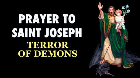 Prayer To Saint Joseph Terror Of Demons Youtube